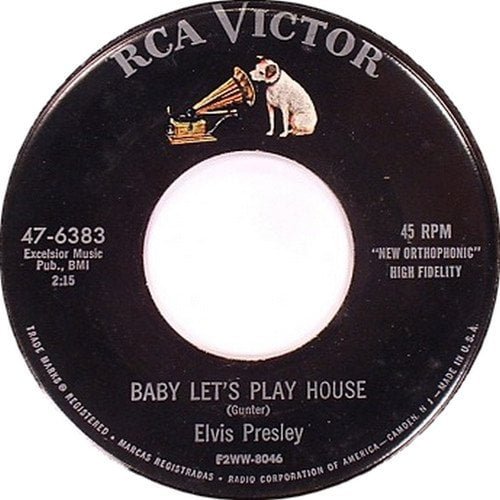 ELVIS DISCOGRAPHY (1956): "BABY LET'S PLAY HOUSE - I'M LEFT YOU'RE RIGHT SHE'S GONE"