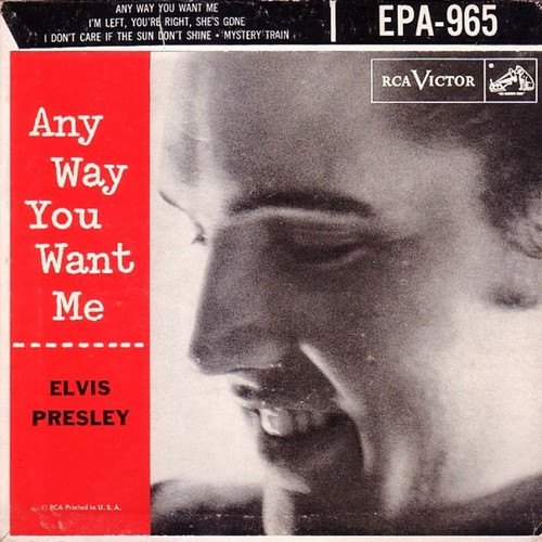 Elvis Presley Any Way You Want Me (EPA-965) EP