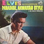 Paradise Hawaiian Style Elvis Presley