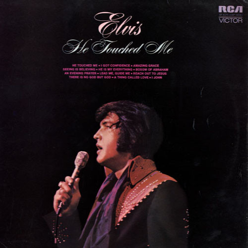 Elvis Presley He Touched Me LP