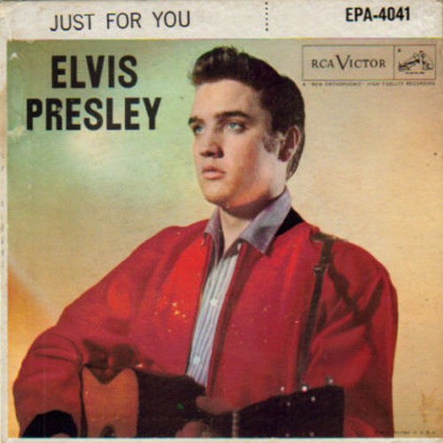 Elvis Just For You 1957