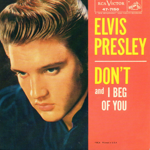 Elvis Presley Dont - I beg of you - 1958